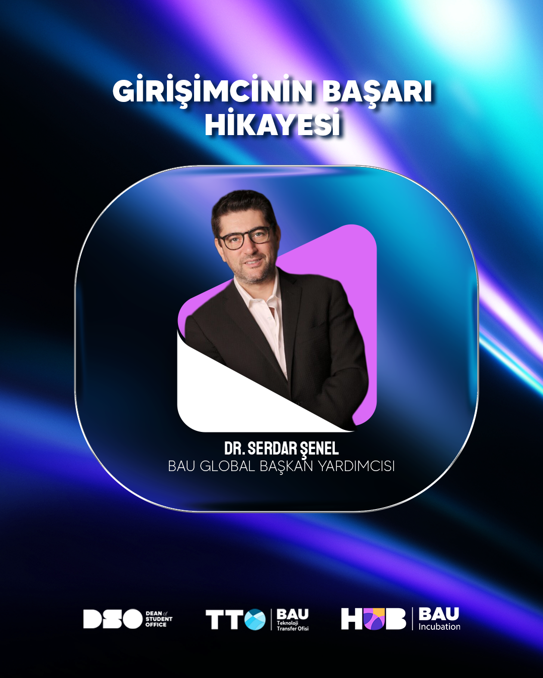 BAU Innovation Focus-8-Duyuru_v3_Serdar Şenel_Post_11.11.2025